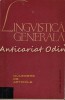 Lingvistica Generala: Culegere Articole, Stiintifica 1963, Bucuresti, 241 Pagini, Romana, Brosata. Editie Limitata 6125 Exemplare