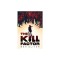 The Kill Factor