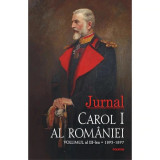 Jurnal. Carol I al Romaniei volumul al III-lea 1893-1897 (editie cartonata)