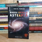 DAN D. FARCAS - MAREA SPIRALA ASTEAPTA ( POVESTIRI SF ) , 2020 #