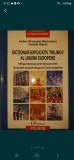 Dictionar explicativ trilingV al Uniunii Europene lordan Bărbulescu