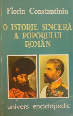 O ISTORIE SINCERA A POPORULUI ROMAN-FLORIN CONSTANTINIU foto