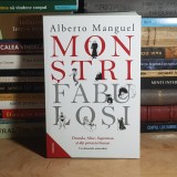ALBERTO MANGUEL - MONSTRI FABULOSI : DRACULA , ALICE , SUPERMAN , 2023 *