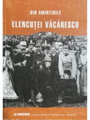 Eugenia Petre (red.) - Din amintirile Elencutei Vacarescu (Editia: 2000) foto