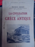 La Civalisation De La Grece Antique - Maurice Croiset ,549002