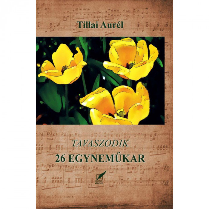 Tavaszodik - 26 egynem&Aring;&plusmn;kar - Tillai Aur&Atilde;&copy;l