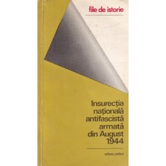 Aurica Simion - Insurectia nationala antifascista armata din August 1944
