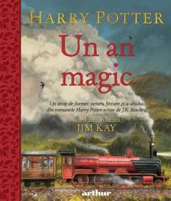 Harry Potter: Un An Magic, Ilustrata De Jim Kay, J.K. Rowling - Editura Art foto