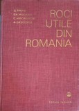 ROCI UTILE DIN ROMANIA-G. PARVU, GH. MOCANU, C. HIBOMVSCHI, A. GRECESCU-253332