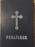 PSALTIREA PROROCULUI SI IMPARATULUI DAVID-TIPARITA CU BINECUVANTAREA PREASFINTITULUI IUSTINIAN AL MARAMURES-278882