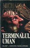 Cumpara ieftin Terminalul uman - Michael Crichton