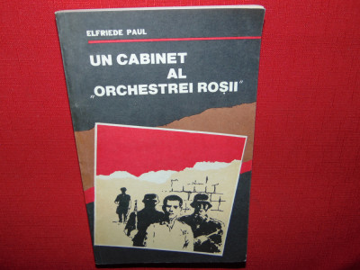UN CABINET AL ORCHESTREI ROSII -ELFRIEDE PAUL foto