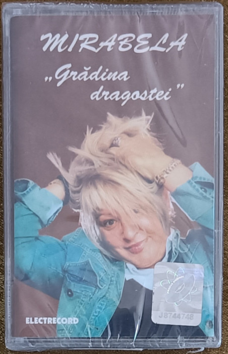Mirabela Dauer - Gradina Dragostei , casetă audio sigilată
