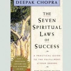 The Seven Spiritual Laws of Success: A Practical Guide to the Fulfillment of Your Dreams (16pt Large Print Edition)