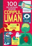 Carte "100 de lucruri despre corpul uman", noua sau anticariat, stare buna
