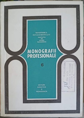 MONOGRAFII PROFESIONALE VOL.6 PROFESIUNI DIN DOMENIUL LUCRARILOR DE CONSTRUCTII-MONTAJ-MIHAI PETEANU-244275 foto