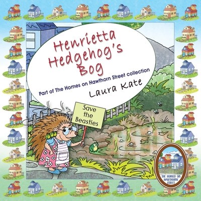 Henrietta Hedgehog&#039;s Bog