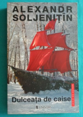 Alexandr Soljenitin &amp;ndash; Dulceata de caise foto
