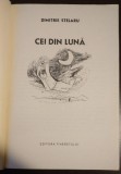 Dimitrie Stelaru - Cei din lună (ilustrații: Ștefan Nastac)