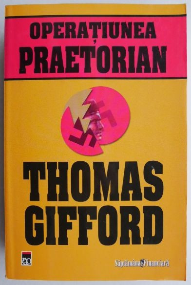Operatiunea Praetorian &ndash; Thomas Gifford