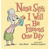 Nana Says I Will Be Famous One Day
