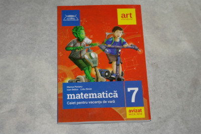 Matematica Clasa a VII - a Caiet pentru vacanta de vara - Perianu foto