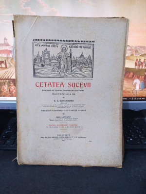 K.A. Romstorfer, Cetatea Sucevii cu 119 ilustrații și 12 planșe, Buc. 1913, 225 foto