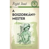 A boszork&aacute;nymester - Rejtő Jenő