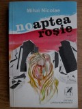 Nicolae Mihai - Noaptea rosie