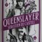 QUEENSLAYER by SEBASTIEN DE CASTELL , 2019