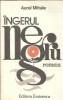 Ingerul Negru Aurel Mihale Editura Eminescu 1981 319 pagini Roman Literatura Romana Editie Veche