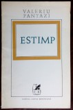Cumpara ieftin VALERIU PANTAZI - ESTIMP (VERSURI, volum de debut 1972) [coperta DUMITRU RISTEA]