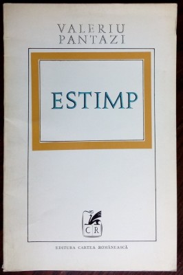 VALERIU PANTAZI - ESTIMP (VERSURI, volum de debut 1972) [coperta DUMITRU RISTEA] foto