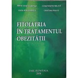 FITOIATRIA IN TRATAMENTUL OBEZITATII-M.V. BOTEZ, C. MILICA, I. PARVULESCU, C. PALICI-243237