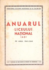 ANUARUL LICEULUI NATIONAL IASI PE ANUL 1941-1942-COLECTIV-266693 foto