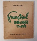 Carte veche 1938 Virgil Carianopol Frunzisul toamnei mele