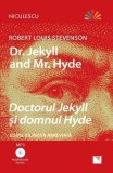 Doctorul Jekyll si domnul Hyde - Editie bilingva Audiobook inclus