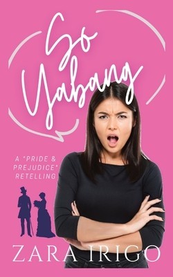 So Yabang: a Filipino retelling of a classic romance foto