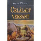 Aura Christi - Celalalt versant (Editia: 2005)