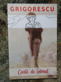 GRIGORESCU CARTE DE COLORAT