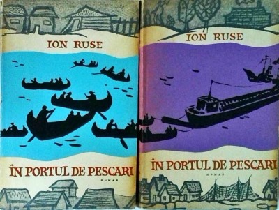 Ion Ruse - In portul de pescari, 2 volume foto