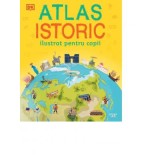 Atlas istoric ilustrat pentru copii
