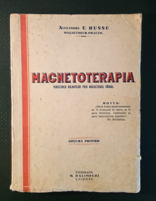 Magnetoterapia - Vindecarea bolnavilor prin magnetismul animal - A. E. Russu