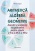Aritmetica, Algebra, Geometrie. Exercitii si probleme recapitulative pentru clasele a V-a, a VI-a, a VII-a, Nicolae Grigore, Nomina