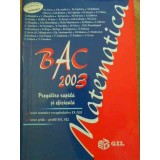 MATEMATICA BAC 2003 PREGATIRE RAPIDA SI EFICIENTA-COLECTIV-282503