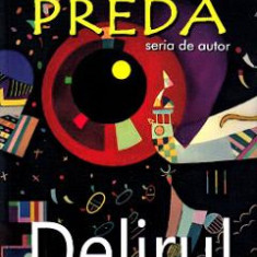 Delirul - Marin Preda