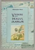 VEDERE DE PE DEALUL OLARILOR de GHEORGHE PAUN , VOLUMUL III , 2018