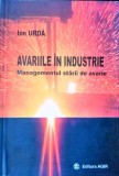 AVARIILE IN INDUSTRIE. MANAGEMENTUL STĂRII DE AVARIE - ION URDĂ, Alta editura