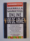 GUERRILLA MARKETING ONLINE 100 DE ARME de JAY CONRAD LEVINSON SI CHARLES RUBIN 1999