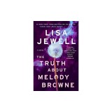 The Truth about Melody Browne